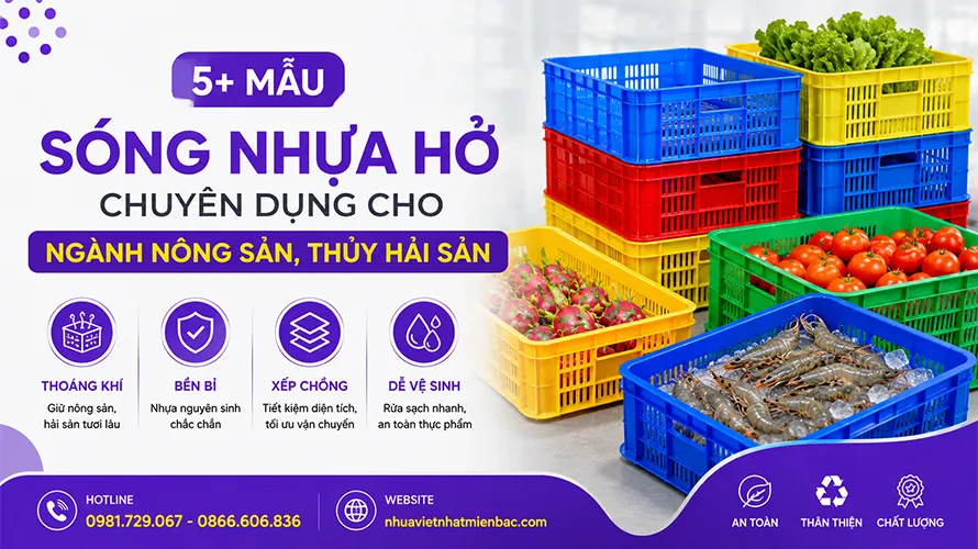 5+ Mẫu Sóng Nhựa Hở Chuyên Dụng Cho Ngành Nông Sản, Thủy Hải Sản