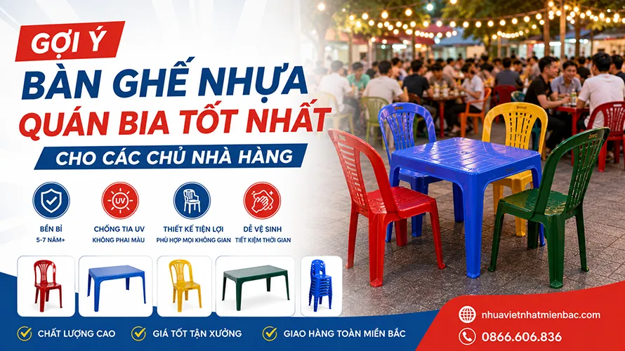 Gợi Ý Bàn Ghế Nhựa Quán Bia Tốt Nhất Cho Các Chủ Nhà Hàng