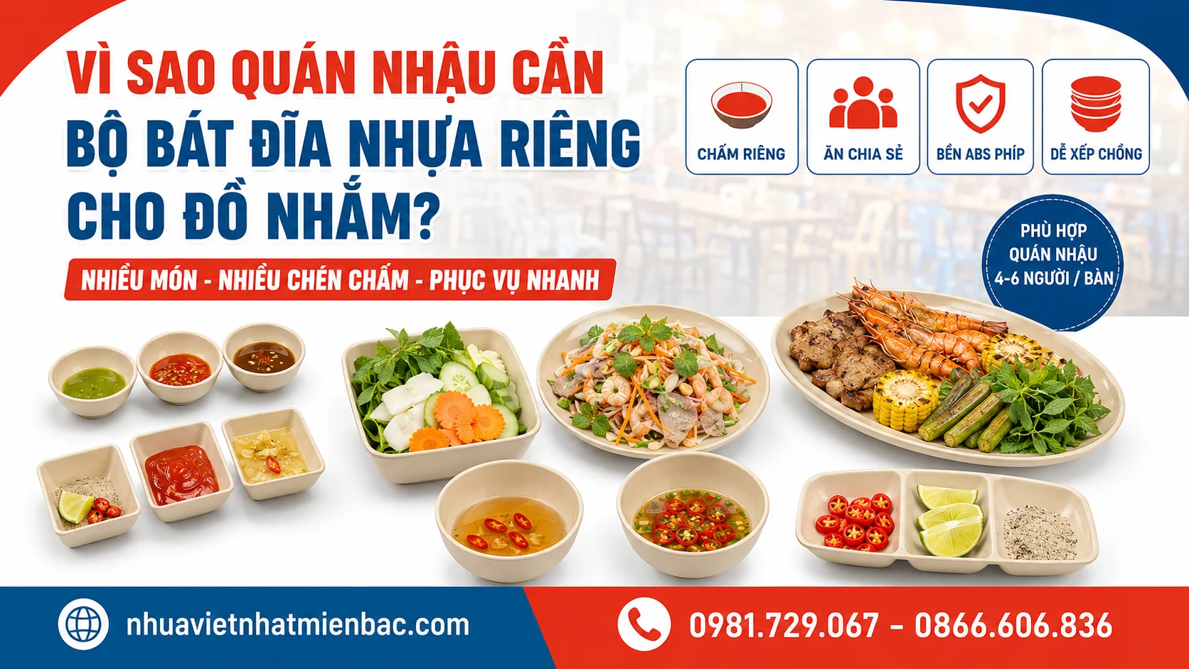 Vì Sao Quán Nhậu Cần Bộ Bát Đĩa Nhựa Riêng Cho Đồ Nhắm