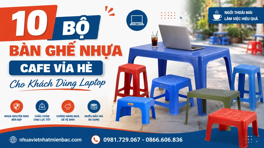 10 Bộ Bàn Ghế Nhựa Cafe Vỉa Hè Cho Khách Dùng Laptop